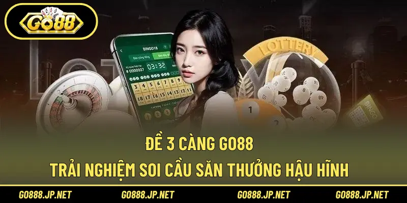 Đề 3 càng Go88