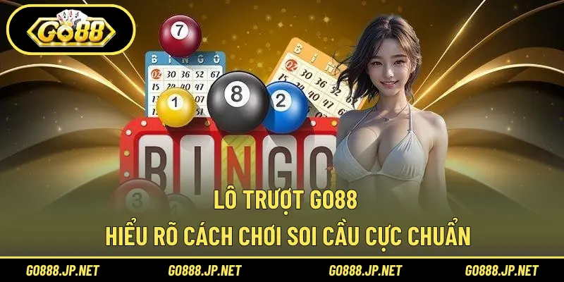 Lô trượt Go88