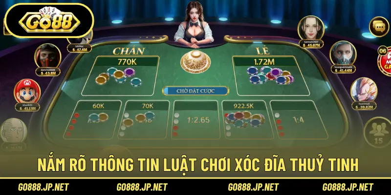 Nắm rõ thông tin luật chơi Xóc Đĩa Thuỷ Tinh